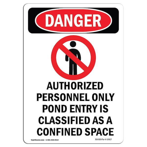 Safety Sign, OSHA Danger, 5" Height, Portrait Authorized, Portrait, 10PK